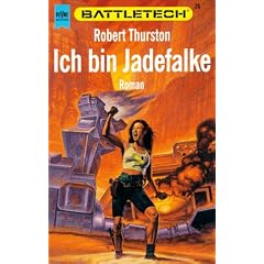 Battletech 26: Ich bin Jadefalke
