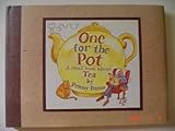 One for the pot : a small book about tea