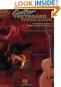 Guitar Fretboard Workbook: A Complete System for Understanding the Fretboard For Acoustic or Electric Guitar