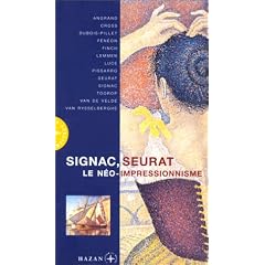 Signac et le n�o-impressionnisme
