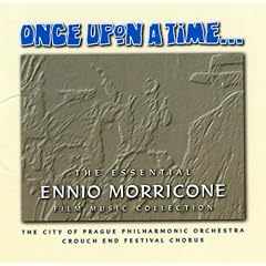 Once Upon a Time... The Essential Ennio Morricone