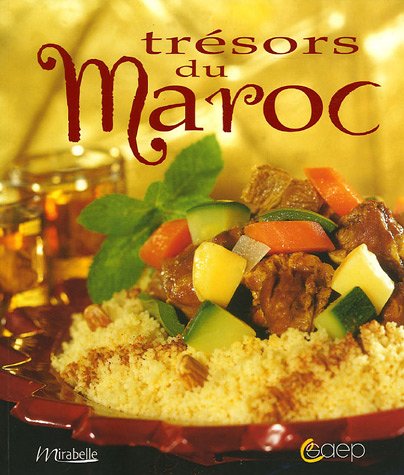 Trésors du Maroc by Johanna Lucchini