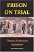 Prison on Trial (Criminal Policy)