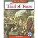 The Trail of Tears (We the People: Expansion and Reform series)