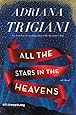 All the Stars in the Heavens: A Novel