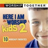 Here I Am to Worship for Kids, Vol. 2