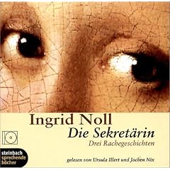 Die Sekretärin. Drei Rachegeschichten. 1 CD (Audio CD)