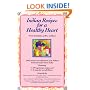Indian Recipes for a Healthy Heart: 140 Low-Fat, Low-Cholesterol, Low-Sodium Gourmet Dishes from India