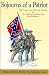 Book Sojourns of  a Patriot: The Field and Prison Papers of An Unreconstructed Confederate (Journal of Confederate History Series, Vol 19)