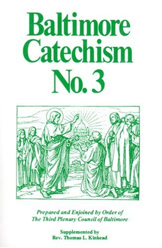 Baltimore Catechism No. 3 under Catechisms in The Books Store