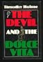 The Devil and the Dolce Vita