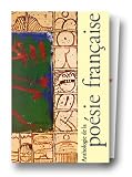 Anthologie de la poésie française, coffret de 2 volumes : Du Moyen-Age au XVIIe siècle - Du XVIIIe au XXe siècle