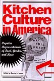 Kitchen Culture in America: Popular Representations of Food, Gender, and Race