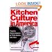 Kitchen Culture in America: Popular Representations of Food, Gender, and Race