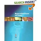 Manual of Nail Disease and Surgery by Robert Baran, David de Berker, and R P R Dawber