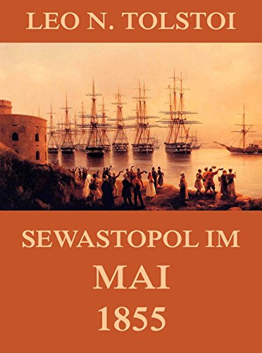 Sewastopol im Mai 1855 (German Edition)