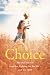 The Choice