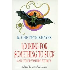 Looking for Something to Suck and Other Vampire Stories