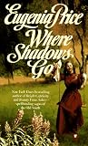 Where Shadows Go (Georgia Trilogy)