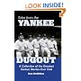 Tales from the Yankee Dugout: A Collection of the Greatest Yankee Stories ever Told