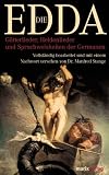 Die Edda: Goetterlieder, Heldenlieder und Spruchweisheiten der Germanen