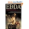 Die Edda: G�tterlieder, Heldenlieder und Spruchweisheiten der Germanen