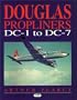 Douglas Propliners: DC-1 to  DC-7