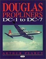 Douglas Propliners: DC-1 to  DC-7