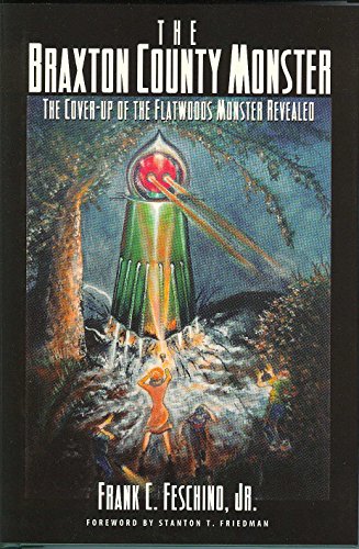 The Braxton County Monster: The Cover-Up of the Flatwoods Monster Revealed