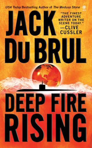 Deep Fire Rising (Philip Mercer Book 6), by Jack Du Brul