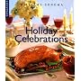 Holiday Celebrations (Williams-Sonoma Lifestyles , Vol 7)