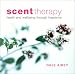 Scent Therapy: Health and Well...