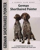 German Shorthaired Pointer (Kennel Club Dog Breed Series)