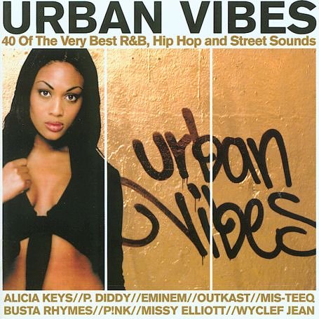 CD-Charts  Music : Urban Vibes: 40 of the Very Best R&B, Hip Hop & Street Sounds