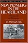 New Pioneers in the Heartland: Hmong Life in Wisconsin (Part of the New Immigrants Series)