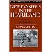 New Pioneers in the Heartland: Hmong Life in Wisconsin (Part of the New Immigrants Series)