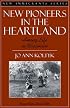 New Pioneers in the Heartland: Hmong Life in Wisconsin (Part of the New Immigrants Series) (New Immigrants)