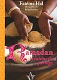 Ramadan : La cuisine du partage