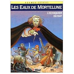 Les Eaux de Mortelune, tome 1 : L'�chiquier du rat