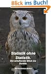 Statistik ohne Statistik. Ein erhelle...