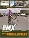 BMX Trix and Techniques for Park and Street