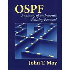 OSPF: Anatomy of an Internet Routing Protocol