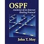 OSPF: Anatomy of an Internet Routing Protocol