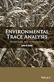 Environmental trace analysis : techniques and applications