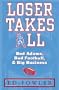 Loser Takes All: Bud Adams, Bad Football, & Big Business
