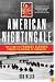 American Nightingale: The Story of Frances Slanger, Forgotten Heroine of Normandy