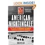American Nightingale: The Story of Frances Slanger, Forgotten Heroine of Normandy