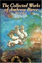 The Collected Works of Ambrose Bierce