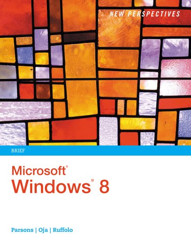 New Perspectives on Microsoft Windows 8, Brief