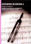 Songs Of Spain, Vol. 1 (Spanish Edition)